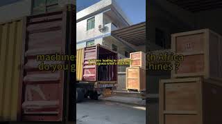 loading container machines to south africa from guangzhou mingyue factory [upl. by Nuoras]