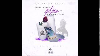 Young Pappy  Phones Prod By TayDaProducer Official Audio [upl. by Marjie147]