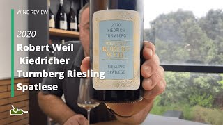 Wine Review Robert Weil Kiedricher Turmberg Riesling Spatlese 2020 [upl. by Alliuqat98]