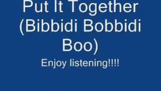 Put It Together Bibbidi Bobbidi Boo [upl. by Koval]