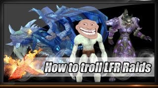 Guide  Valacar feat Raegwyn  How to troll LFR Raids Eye of Eternity [upl. by Enyleve]