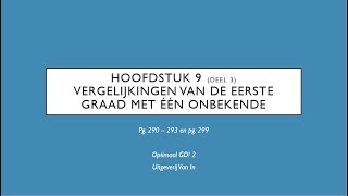 H9 Vergelijkingen van de eerste graad met één onbekende wiskundetaal en makkelijke vraagstukken [upl. by Rehttam]