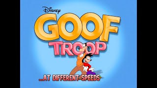 Goof Troop Theme at Different Speeds [upl. by Ridglee267]