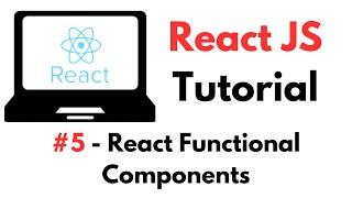 React Tutorial 5 React Functional Components  LinebyLine Coding [upl. by Olegna]