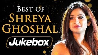 Best Of Shreya Ghoshal Songs HD  Jukebox 1  Superhit Bollywood Hindi Hits [upl. by Iveel]