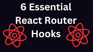 🔥 6 ESSENTIAL REACT ROUTER HOOKS 🔥 [upl. by Agle]