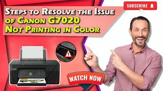 How To Resolve The Canon G7020 Not Printing Color Issue  Canon Printer Not Printing Color [upl. by Pacificas]