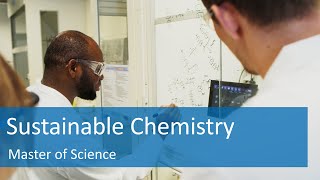 MSc Sustainable Chemistry [upl. by Kirsch115]