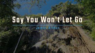 SAY YOU WONT LET GO  Karaoke Version  in the style of James Arthur [upl. by Saqaw]