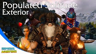 Skyrim Mod Populated Solitude Exterior PS4XBOX1 [upl. by Felicie]