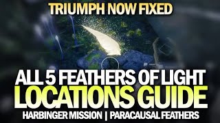 All 5 Feather Locations in Harbinger Lightseeker Triumph Now Fixed Destiny 2 [upl. by Naz]