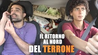 Il RITORNO al NORD del TERRONE [upl. by Hasseman]