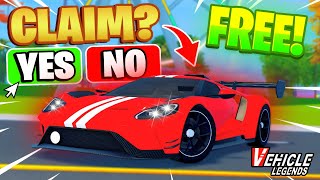 NEW Update  FREE CAR in ROBLOX Vehicle Legends [upl. by Yrreiht25]