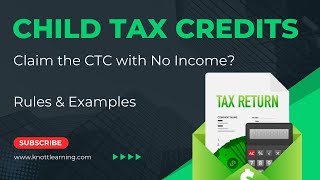 Child Tax Credit 2024  Can You File with Zero Income [upl. by Attinahs917]