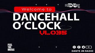 Dancehall Oclock VL35 [upl. by Rind]