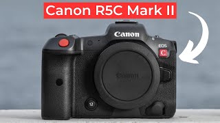 Canon R5C Mark II Early Specification Leaked [upl. by Barbabra]