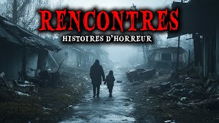 6 Histoires de Terreur Réelles de Rencontres  Histoires Vraies [upl. by Gnet]