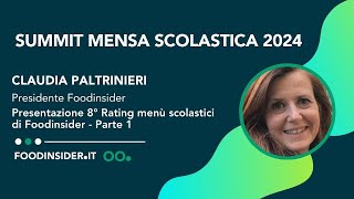 Claudia Paltrinieri presenta l8° Rating dei menù scolastici al Summit Mensa Scolastica 2024 [upl. by Arbed]