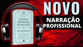 🎧🎧🎧Audiolivro  O MAIOR VENDEDOR DO MUNDO  Autor  Og Mandino  Completo  Narração Profissional [upl. by Anewor]