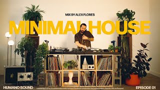 Minimal House Groove Deep House Mix  Vinyl Studio Session with Alex Flores [upl. by Birmingham]