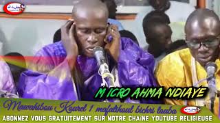 Micro Ahma Ndiaye 😭 Khassida Mawahibou Baye Dame Lô [upl. by Stoops]