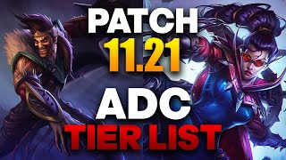 ADC TIER LIST PATCH 1121  The Best ADCs amp Builds To Climb With [upl. by Ruggiero]