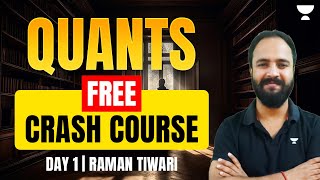 Day 1  Quants Free Crash Course  Raman Tiwari [upl. by Eca]