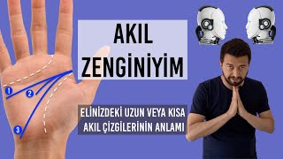 Elinizdeki Uzun veya Kısa Akıl Çizgilerinin Anlamı  Akıl Seviyeniz  Pratik ve Yaratıcı Zeka nedir [upl. by Amees]