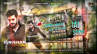 Hamra Morai Dele Ge New Khortha Dj Song Satish Das Sad Song Mix By Dj 2025 DJ Mohit Asansol [upl. by Anyek]