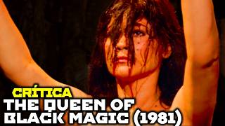 CLÁSSICO DE TERROR ASIÁTICO The Queen of Black Magic 1981 [upl. by Walker594]