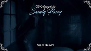 Sandy Posey  Ways of The World HQ [upl. by Vanny]