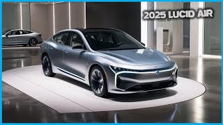 2025 Lucid Air – The GameChanger Luxury EV You’ve Been Waiting For [upl. by Wernda776]