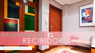 REJUVENECEMOS el RECIBIDOR 🏠​🛎️​ Ideas BARATAS para el recibidor 🤔​​ Programa Completo 💭 Decogarden [upl. by Aiva]