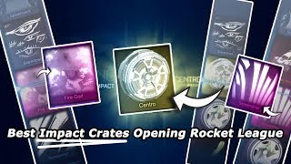 Best Impact Crates Opening Rocket League [upl. by Labotsirc135]