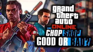 GTA Online Did The Chop Shop DLC Meet Expectations In Depth Review and Discussion [upl. by Berner506]