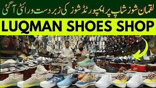 Imported Shoes Lat Mall Luqman Shoes the Best Quality Shoes at low price  Shoes Price in Pakistan [upl. by Ahsahtan]