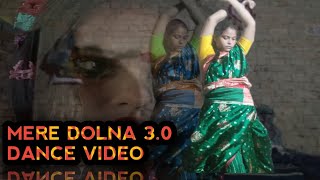 mere dolna 30  dance video  create by Jyoti singh [upl. by Darum955]