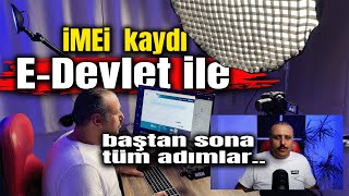 Yurtdışı telefon kaydı nasıl yapılır Edevlet üzerinde imei kayıt yapma tüm adımları ile [upl. by Ayotaj]