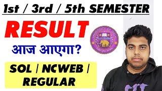 DU 1st  3rd  5th Semester Result Update Dec 2023 Exam  Sol 135 Semester Result आज आएगा 2024 [upl. by Osmond]