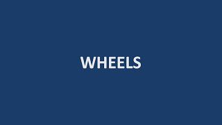 Wheels [upl. by Eannej]