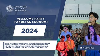 WELCOME PARTY FAKULTAS EKONOMI  TA 20242025 [upl. by Ellierim]