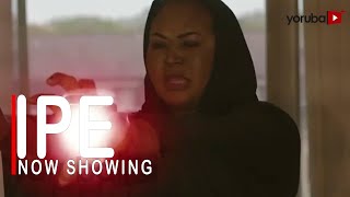 Ipe The Mission Latest Yoruba Movie 2022 Drama Starring Doris Simeon  Peace Urhiefe  Okele [upl. by Sacci]