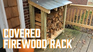 DIY Covered Firewood Rack [upl. by Coheman177]