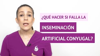 ¿Cuál es el siguiente paso si falla una inseminación artificial conyugal IAC [upl. by Peedsaj]