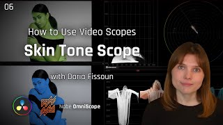 06  The Skin Tone Scope  How to Use Video Scopes [upl. by Areht]