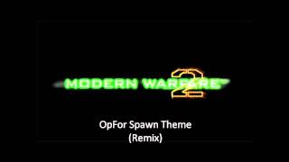 Modern Warfare 2 OpFor Spawn Theme Remix [upl. by Linker369]