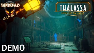 Thalassa Edge of the Abyss FULL DEMO Walkthrough FR Adventure Game [upl. by Gilchrist504]