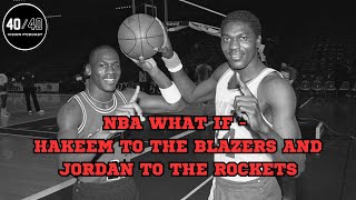 Hakeem Olajuwon to the Portland TrailBlazers and Michael Jordan to the Houston Rockets  NBA What If [upl. by Bilek996]