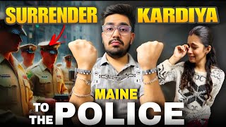 MAINE KHUDKO POLICE KO SURRENDER KARDIYA  MY LAST YOUTUBE VIDEO 🙏 [upl. by Idolem]