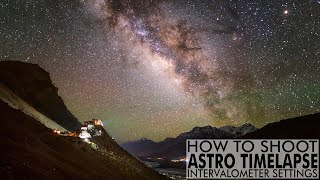 How To Shoot Astro Timelapse on Sony Alpha A6400 A6600 A7R IV A7 III A9 A7S A7C Interval Tutorial [upl. by Friedrick]